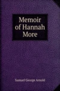 MEMOIR OF HANNAH MORE