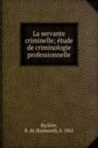 La servante criminelle