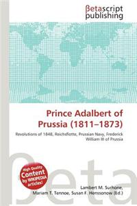 Prince Adalbert of Prussia (1811-1873)