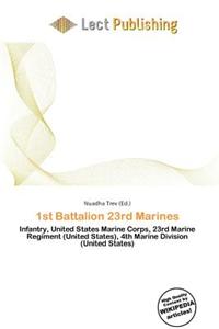 1st Battalion 23rd Marines