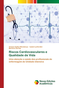 Riscos Cardiovasculares e Qualidade de Vida