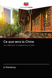 Ce que sera la Chine