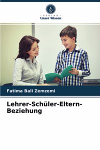 Lehrer-Schüler-Eltern-Beziehung