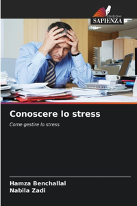 Conoscere lo stress