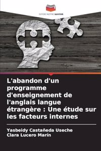 L'abandon d'un programme d'enseignement de l'anglais langue étrangère