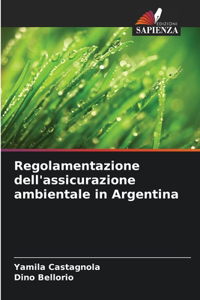 Regolamentazione dell'assicurazione ambientale in Argentina