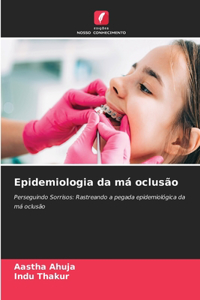 Epidemiologia da má oclusão