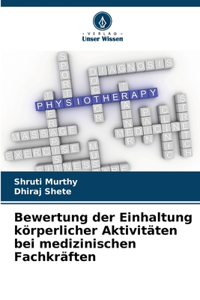 Bewertung der Einhaltung körperlicher Aktivitäten bei medizinischen Fachkräften