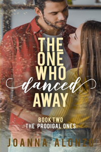 The One Who Danced Away