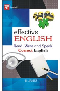 Effective English : Read, Write And Speak Correct English