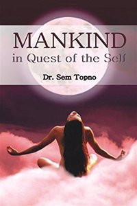 Mankind In Quest of The Self