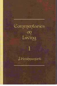 Commentaries On Living - I