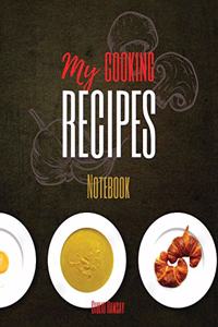 My Cooking Recipes Notebook