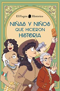 Ninas y ninos que hicieron history