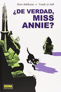 Â¿De verdad, miss Annie?