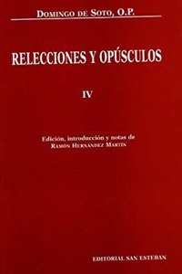 Relecciones y opusculos IV