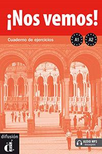 Nos vemos!: Cuaderno de ejercicios + audio MP3 descargable (A1 + A2)