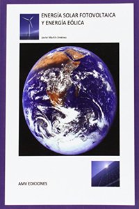 ENERGIA SOLAR FOTOVOLTAICA Y ENERGIA EOLICA