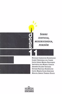 Sobre justicia, misericordia, perdon