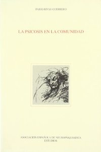 La Psicosis En La Comunidad