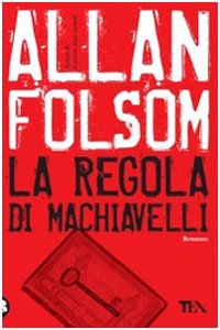 La regola di Machiavelli