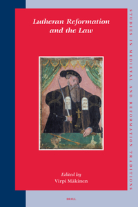 Lutheran Reformation and the Law
