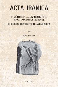 Maniiu et la mythologie protozoroastrienne