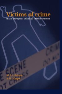 Victims of Crime 22 European Criminal Justice Systems