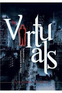 The Virtuals: They Are Everywhere... And Nowhere