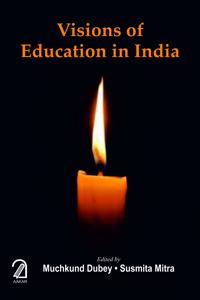 Visions of Education in India