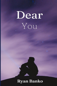 Dear You
