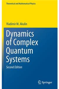 Dynamics of Complex Quantum Systems