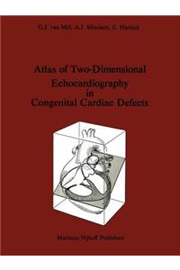 Atlas of Two-Dimensional Echocardiography in Congenital Cardiac Defects