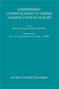 Atmospheric Computations to Assess Acidification in Europe