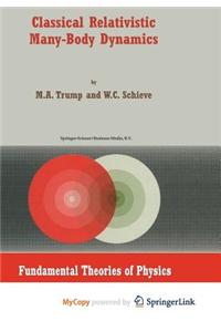 Classical Relativistic Many-Body Dynamics