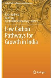 Low Carbon Pathways for Growth in India