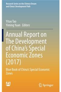 Annual Report on the Development of China's Special Economic Zones (2017)