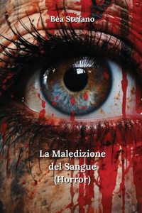 La Maledizione del Sangue (Horror)