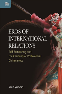 Eros of International Relations