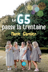 G5 passe la trentaine