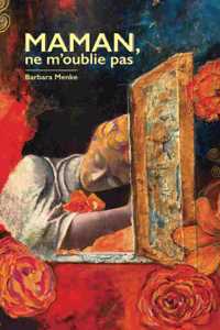 Maman, ne m'oublie pas