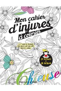 Mon cahier d'injures à colorier