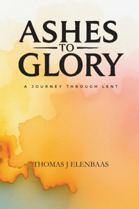 Ashes to Glory