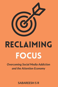 Reclaiming Focus