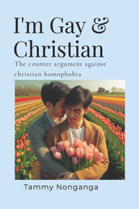 I'M Gay & Christian
