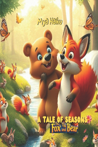 Fox and The Bear