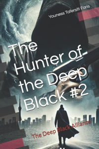 Hunter of the Deep Black #2