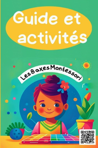 Les 8 axes Montessori et leurs activités