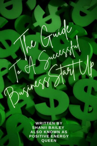 Guide To A Successful Business Start Up