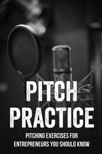Pitch Practice